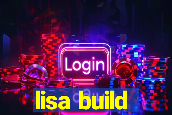 lisa build